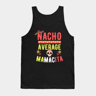 Nacho Average Mamacita Tank Top